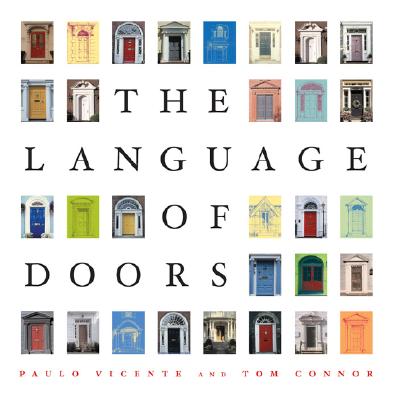 The Language of Doors - Vicente, Paulo, and Connor, Tom