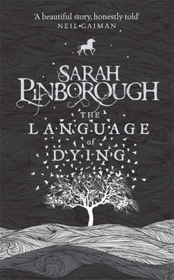 The Language of Dying - Pinborough, Sarah