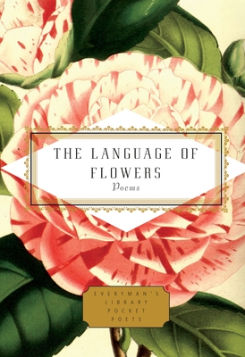 The Language of Flowers: Poems - Holloway, Jane (Editor)