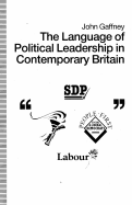 The Language of Political Leadership in Contemporary Britain