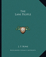 The Lani People - Bone, J F