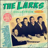 The Larks Collection 1950-55 - The Larks
