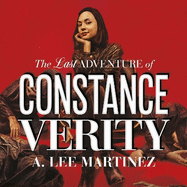 The Last Adventure of Constance Verity: Soon to be a Hollywood blockbuster starring Awkwafina