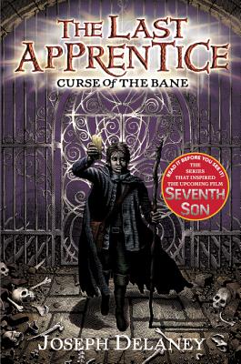 The Last Apprentice: Curse of the Bane (Book 2) - Delaney, Joseph