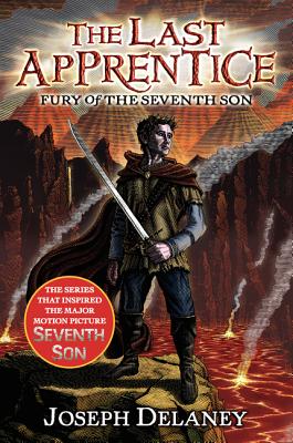 The Last Apprentice: Fury of the Seventh Son (Book 13) - Delaney, Joseph