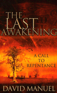 The Last Awakening: A Call to Repentance
