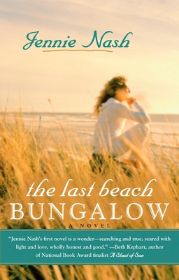 The Last Beach Bungalow - Nash, Jennie