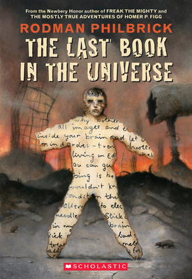 The Last Book in the Universe - Philbrick, Rodman
