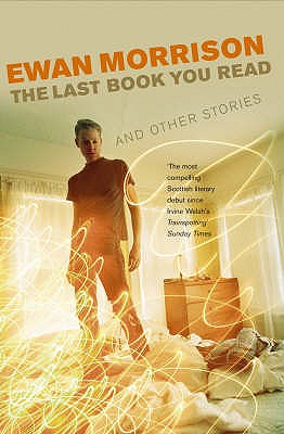 The Last Book You Read - Morrison, Ewan