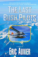 The Last Bush Pilots