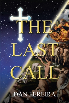 The Last Call - Fereira, Dan