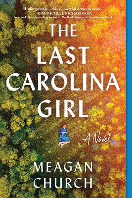 The Last Carolina Girl - Church, Meagan