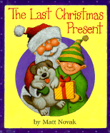 The Last Christmas Present - Novak, Matt