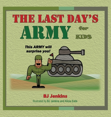 The Last Day's Army - Jenkins, Bj