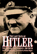 The Last Days of Hitler: The Legend-The Evidence-The Truth