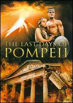 The Last Days of Pompeii [2 Discs] - Peter H. Hunt; Peter Hunt