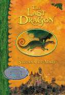 The Last Dragon - De Mari, Silvana