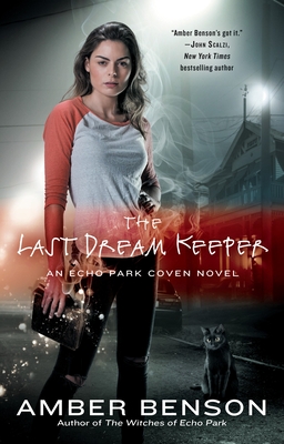 The Last Dream Keeper - Benson, Amber