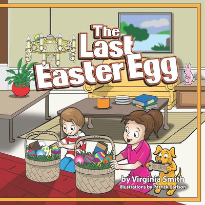 The Last Easter Egg - Smith, Virginia