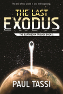 The Last Exodus: The Earthborn Trilogy, Book 1