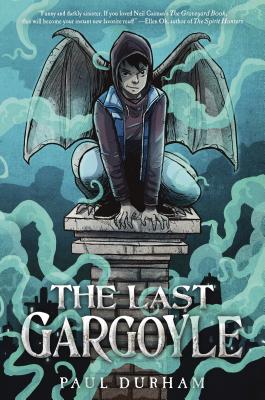 The Last Gargoyle - Durham, Paul