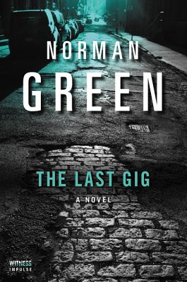 The Last Gig - Green, Norman