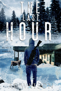 The Last Hour: The Seventh Day Book 2