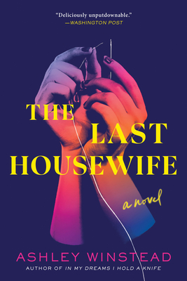 The Last Housewife - Winstead, Ashley