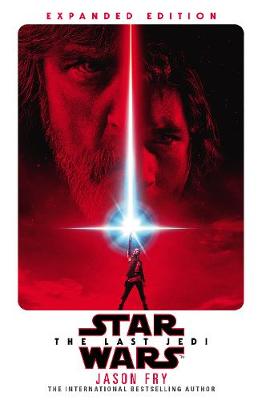 The Last Jedi: Expanded Edition (Star Wars) - Fry, Jason