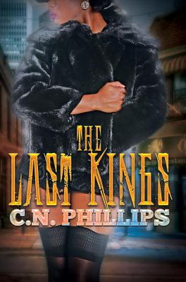 The Last Kings - Phillips, C N