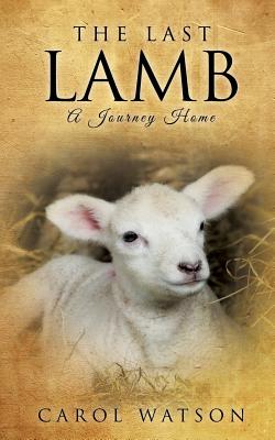 The Last Lamb - Watson, Carol