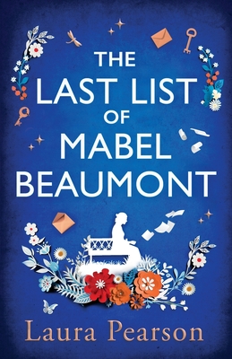 The Last List of Mabel Beaumont: THE NUMBER ONE BESTSELLER - Pearson, Laura, and Freeman, Penelope (Read by)