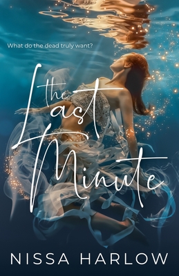 The Last Minute - Harlow, Nissa