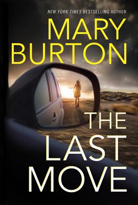 The Last Move - Burton, Mary