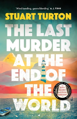 The Last Murder at the End of the World: The Number One Sunday Times bestseller - Turton, Stuart