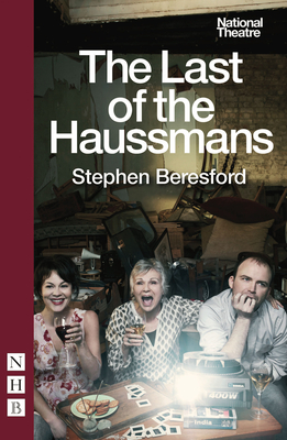 The Last of the Haussmans - Beresford, Stephen