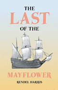 The Last of the Mayflower