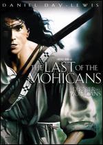 The Last of the Mohicans [Repackaged]