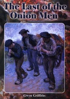 The Last of the Onion Men - Griffiths, Gwyn