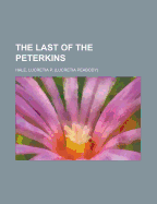 The Last of the Peterkins