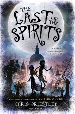 The Last of the Spirits - Priestley, Chris