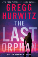 The Last Orphan: An Orphan X Novel