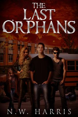 The Last Orphans - Harris, N W