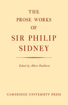 The Last Part of the Countesse of Pembrokes 'Arcadia': Volume 2: The Lady of May - Sidney, Philip, and Feuillerat, Albert (Editor)