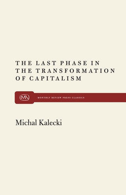 The Last Phase in Transformation - Kalecki, Michal