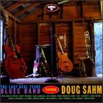 The Last Real Texas Blues Band Feat. Doug Sahm - Last Real Texas Blues Band featuring Doug Sahm