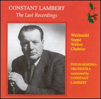 The Last Recordings - Philharmonia Orchestra; Constant Lambert (conductor)
