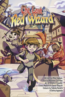 The Last Red Wizard - Gagnon, Mike, and Courtney, Matthew