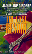 The Last Resort - Girdner, Jacqueline