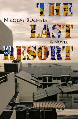 The Last Resort - Buchele, Nicolas